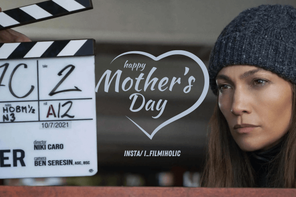 Happy Mother's Day(May 14): Jennifer Lopez in & as The Mother 